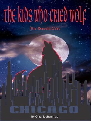 cover image of The Kids Who Cried Wolf